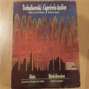 Peter I. Tschaikowski, Michail Glinka, Nikolai Rimski-Korsakow - Capriccio Italien FLAC