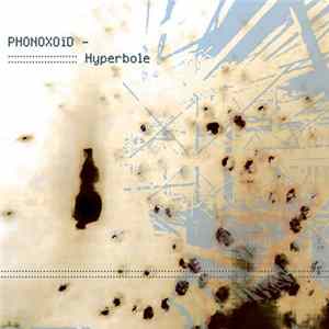 Phonoxoid - Hyperbole FLAC