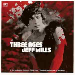 Jeff Mills - Three Ages FLAC