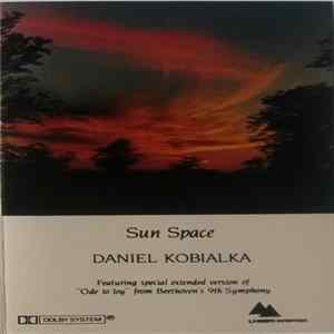 Daniel Kobialka - Sun Space FLAC