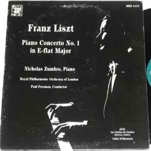 Franz Liszt - Nicholas Zumbro, Royal Philharmonic Orchestra Of London, Paul Freeman - Piano Concerto No. 1 in E-flat Major FLAC