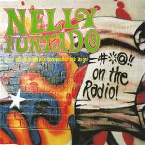 Nelly Furtado - **** On The Radio (Remember The Days) FLAC