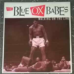 The Blue Ox Babes - Walking On The Line FLAC