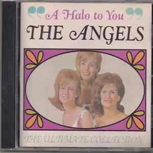 The Angels - A Halo To You The Ultimate Collection FLAC