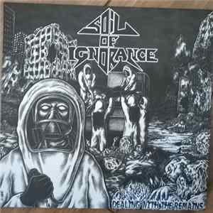 Soil Of Ignorance - Dealing With The Remains FLAC