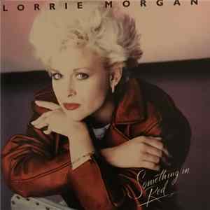 Lorrie Morgan - Something In Red FLAC