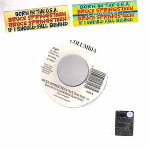 Bruce Springsteen & The E Street Band - Born In The U.S.A. / If I Should Fall Behind FLAC