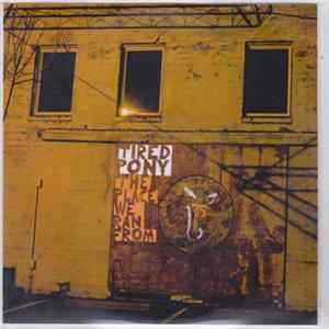 Tired Pony - The Place We Ran From FLAC