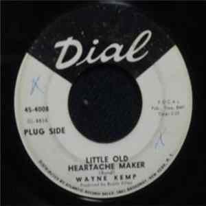 Wayne Kemp - Little Old Heartache Maker / You Cried All The Way Back To Me FLAC