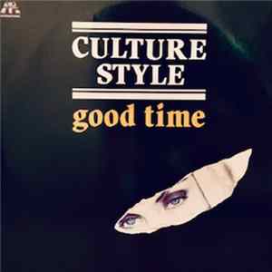 Culture Style - Good Time FLAC