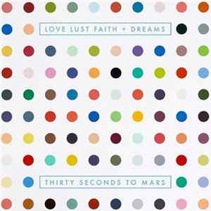 Thirty Seconds To Mars - Love Lust Faith + Dreams FLAC