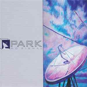Park - No Signal FLAC