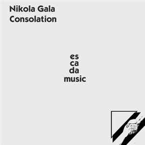Nikola Gala - Consolation FLAC