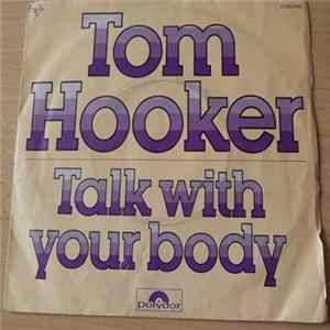 Tom Hooker - Talk With Your Body FLAC