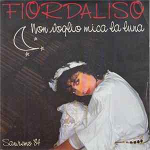 Fiordaliso - Non Voglio Mica La Luna FLAC