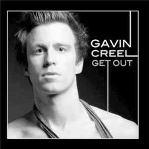 Gavin Creel - Get Out FLAC