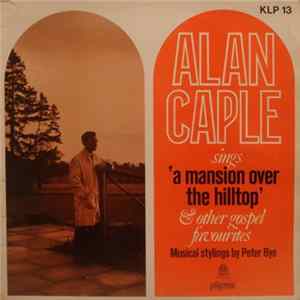 Alan Caple - Sings Gospel Songs FLAC