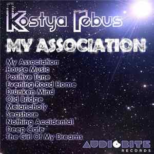 Kostya Rebus - My Association FLAC