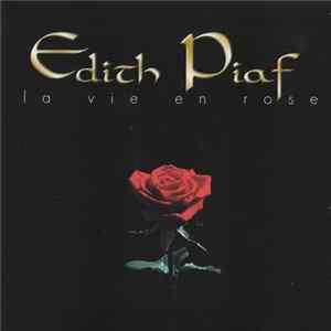Edith Piaf - La Vie En Rose FLAC