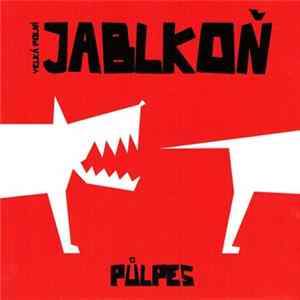 Velká Polní Jablkoň - Půlpes / Halfdog FLAC