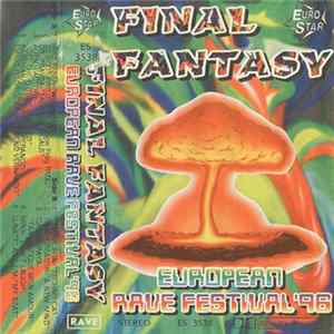 Various - Final Fantasy - European Rave Festival '96 FLAC