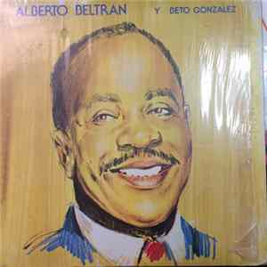 Alberto Beltran Y Berto González - Alberto Beltran Y Berto Gonzalez FLAC