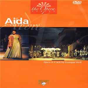 Giuseppe Verdi - Aida - Opera in 4 Acts By Giuseppe Verdi FLAC