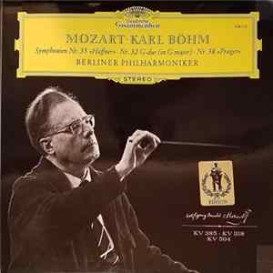 Mozart, Berliner Philharmoniker · Karl Böhm - Symphonien Nr. 35 »Haffner« / Nr. 32 G-Dur (In G Major) / Nr. 38 »Prager« FLAC