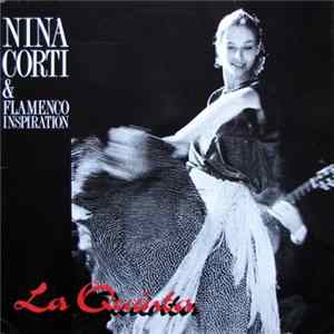 Nina Corti & Flamenco Inspiration - La Quinta FLAC