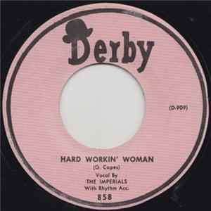 The Imperials - Why Did You Leave Me / Hard Workin' Woman FLAC