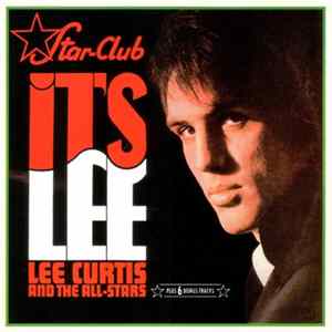Lee Curtis And The All-Stars - It's Lee FLAC