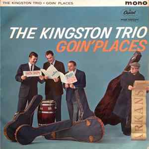 The Kingston Trio - Goin' Places FLAC