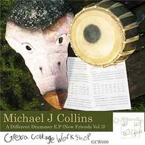 Michael J Collins - A Different Drummer EP (New Friends Vol 3) FLAC