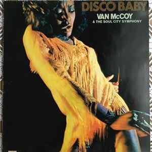 Van McCoy & The Soul City Symphony - Disco Baby FLAC