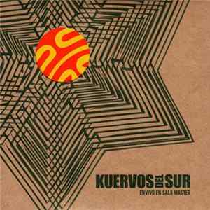 Kuervos Del Sur - En Vivo En Sala Master FLAC