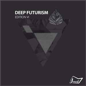 Various - Deep Futurism (Edition VI) FLAC