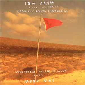 Sun Araw - Live Kraniche Bei Den Elbbrücken FLAC
