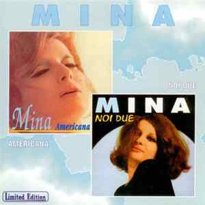 Mina - Americana / Noi Due FLAC