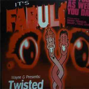 Wayne G - Twisted FLAC