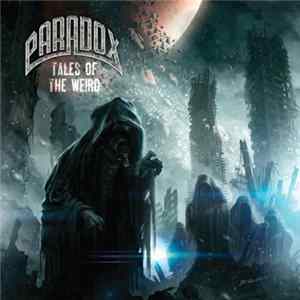 Paradox - Tales Of The Weird FLAC