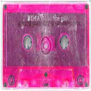 Behavior - The Gift FLAC