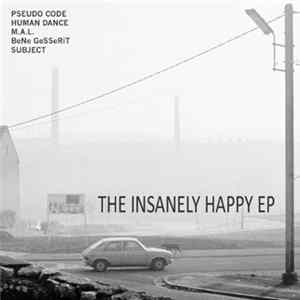 Various - The Insanely Happy EP FLAC