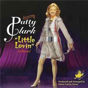 Patty Clark - Little Lovin" To Brazil FLAC