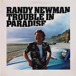 Randy Newman - Trouble In Paradise FLAC