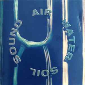 Various - Sound Air Water Soil FLAC