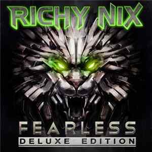 Richy Nix - Fearless (Deluxe Edition) FLAC
