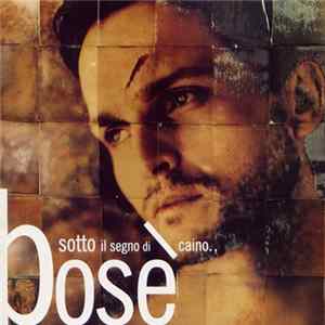 Bosè - Sotto Il Segno Di Caino., FLAC