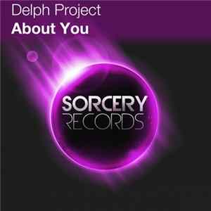 Delph Project - About You FLAC