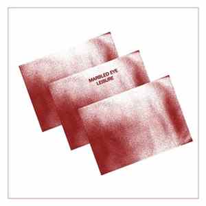 Marbled Eye - Leisure FLAC