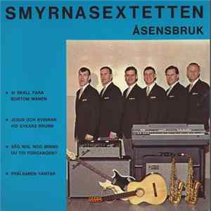 Smyrnasextetten Åsensbruk - Vi Skall Fara Bortom Månen FLAC
